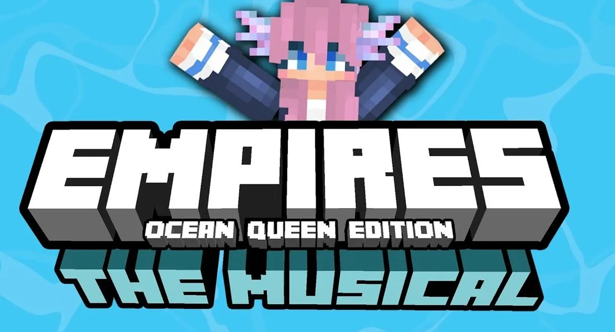 Empires SMP: The Musical