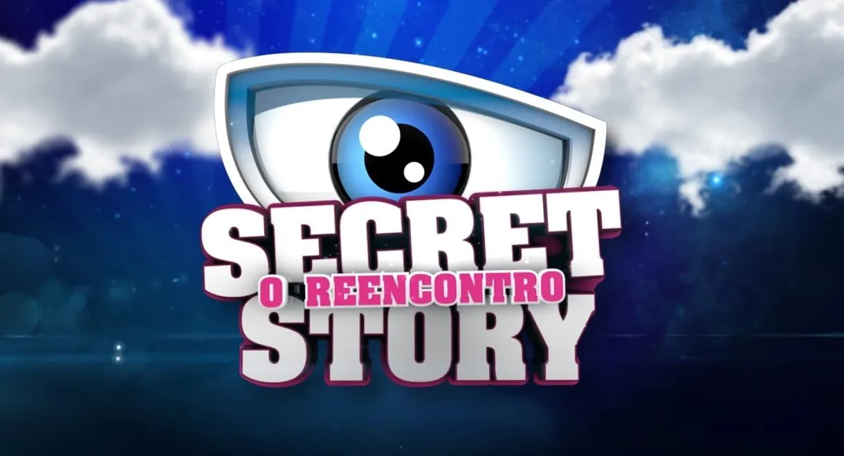 Secret Story - O Reencontro