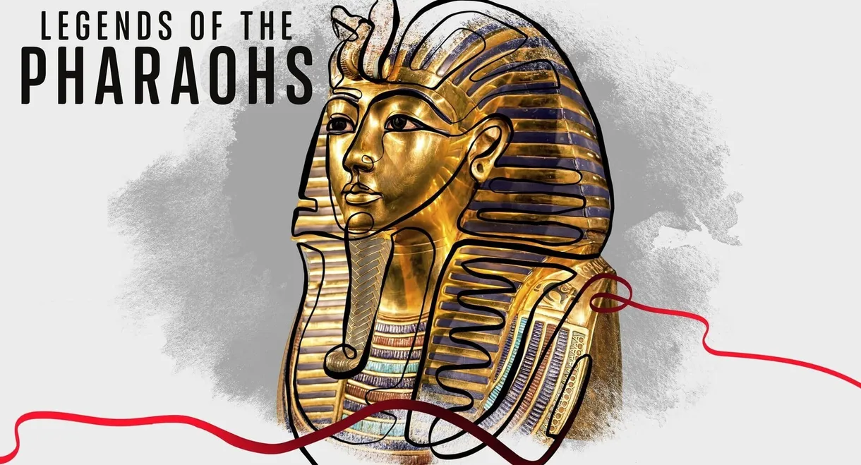 Legends of the Pharaohs