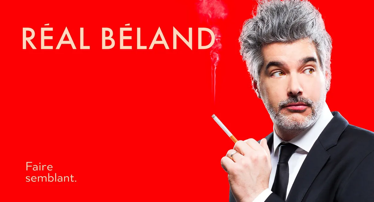 Réal Béland : Faire Semblant