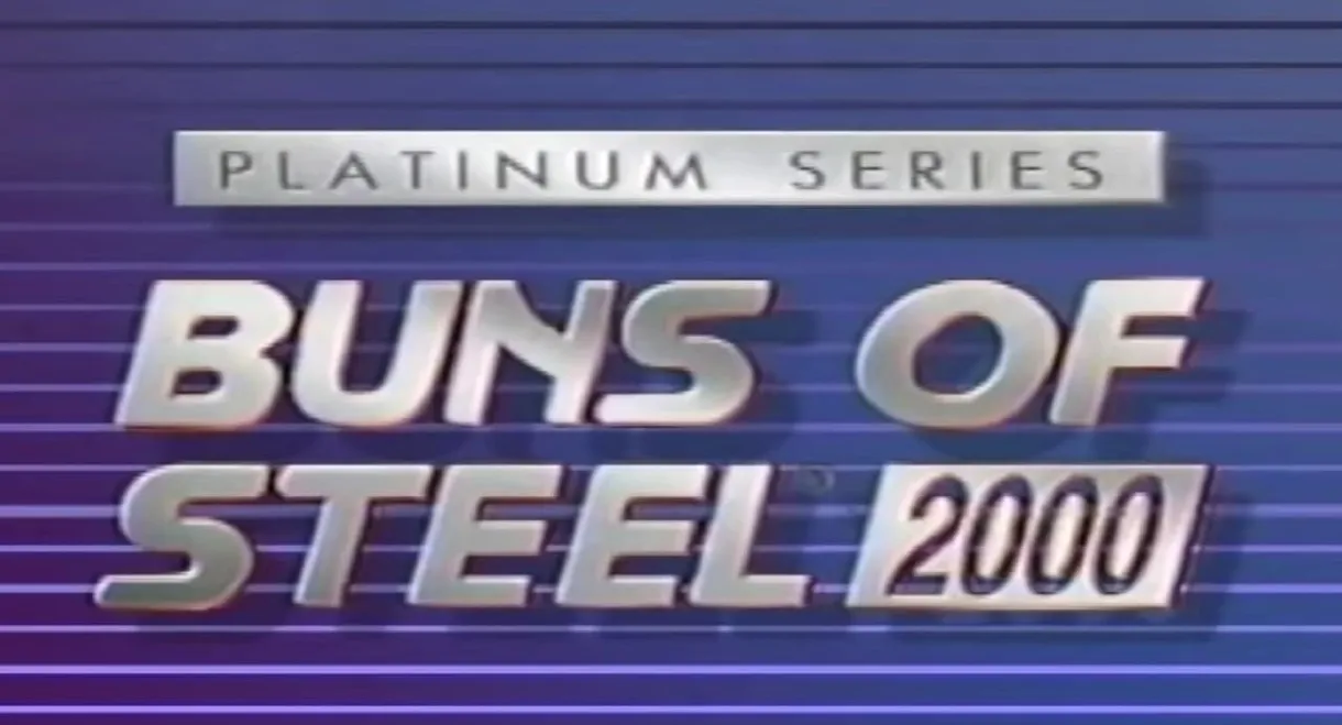 Platinum Series: Buns of Steel 2000