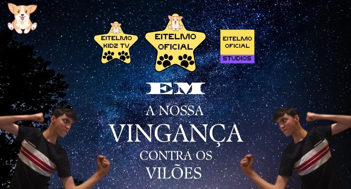 Eitelmo Oficial em: A Nossa Vingança Contra Os Vilões