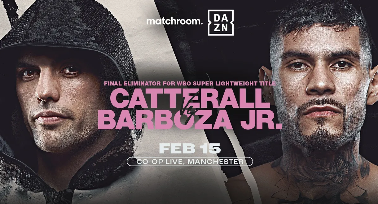 Jack Catterall vs. Arnold Barboza Jr.