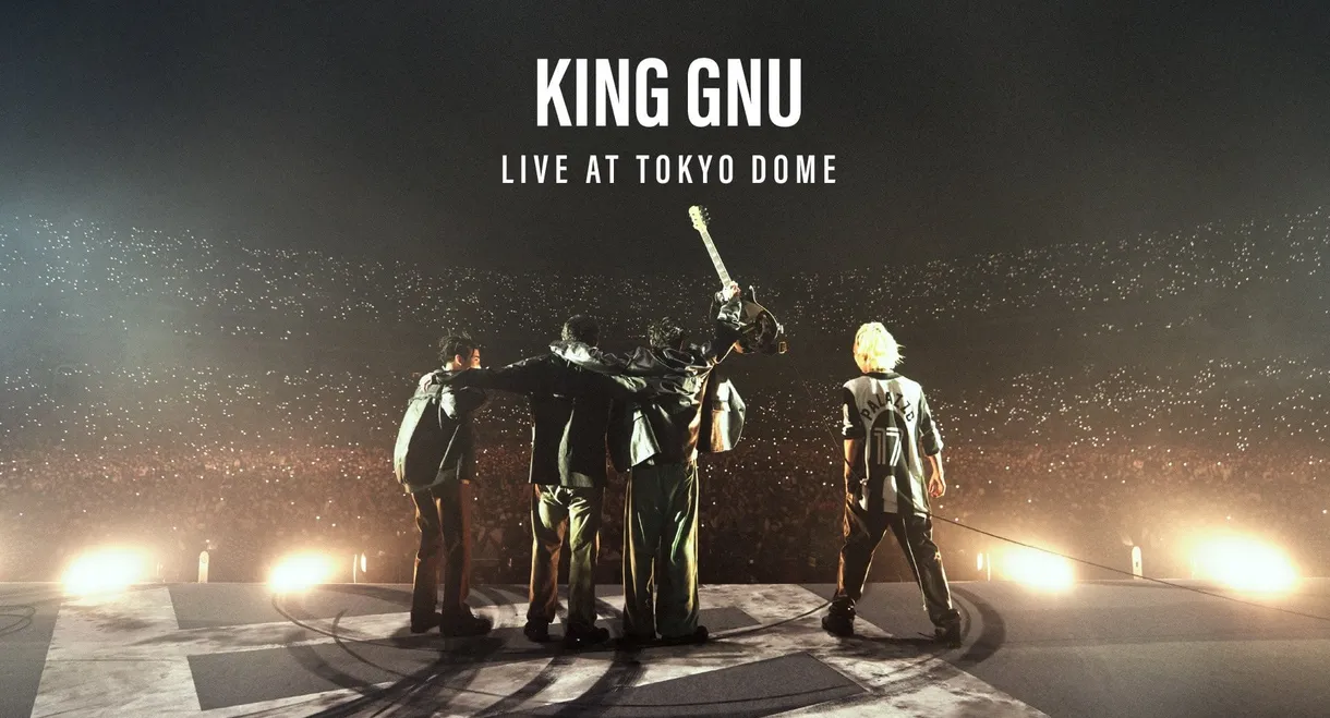 King Gnu Live at TOKYO DOME