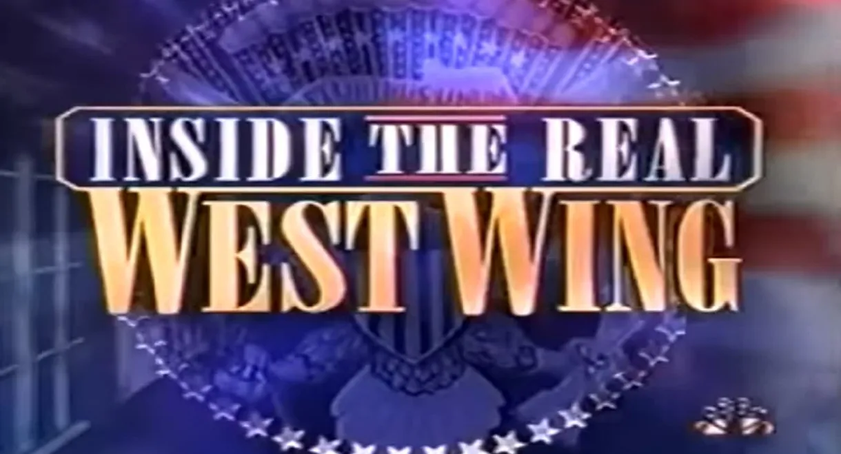 The Bush White House: Inside the Real West Wing
