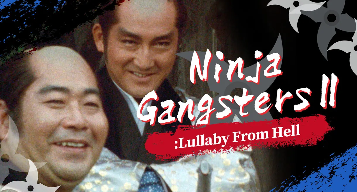 Ninja Gangsters 2: The Lullaby of Hell