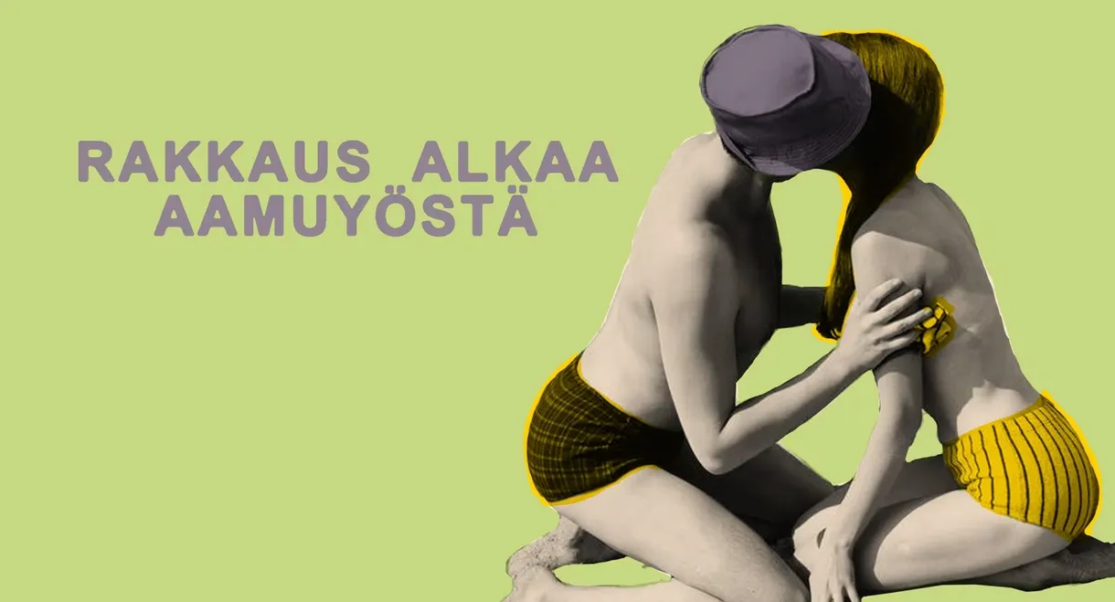 Rakkaus alkaa aamuyöstä