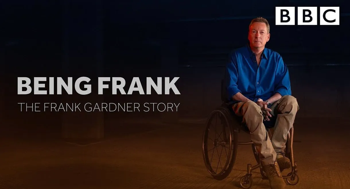 Being Frank - The Frank Gardner Story
