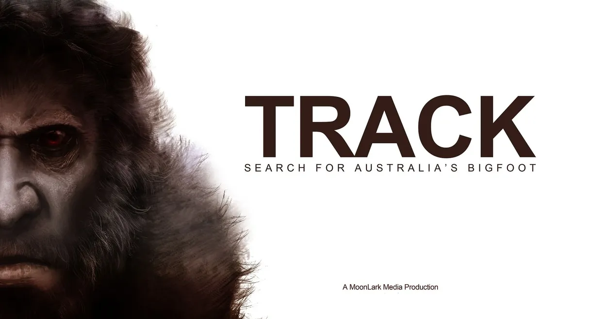 Track: Search For Australia’s Bigfoot