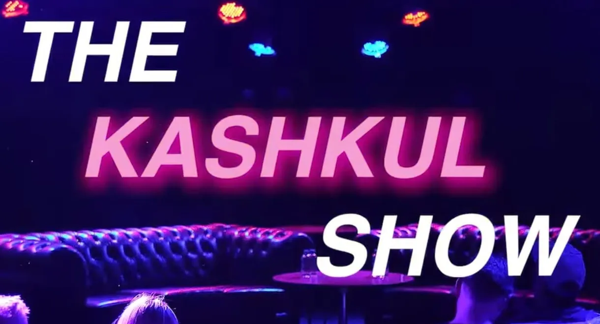 The Kashkul Show