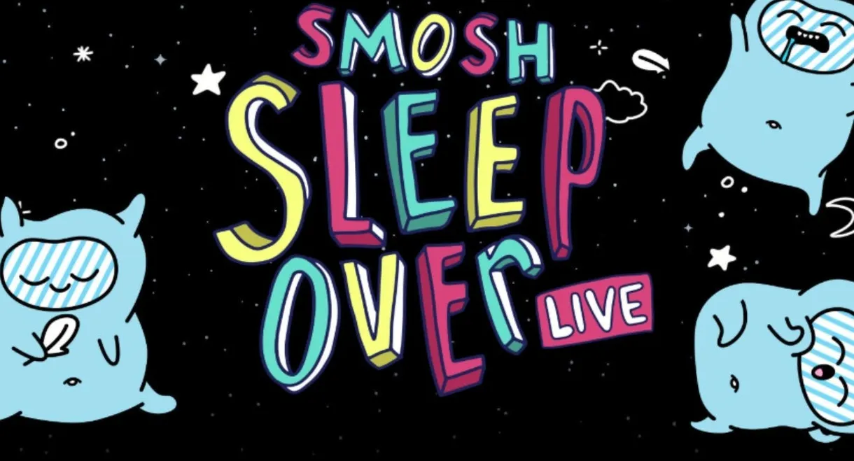 Smosh Sleepover Live!