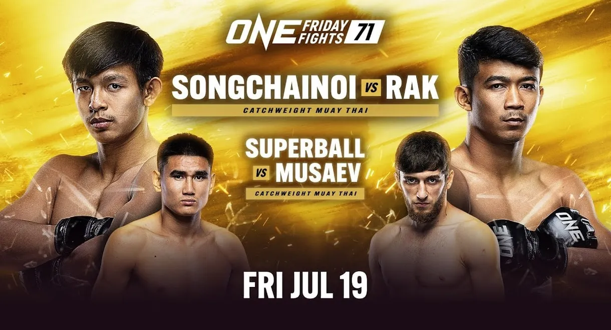 ONE Friday Fights 71: Songchainoi vs. Rak II