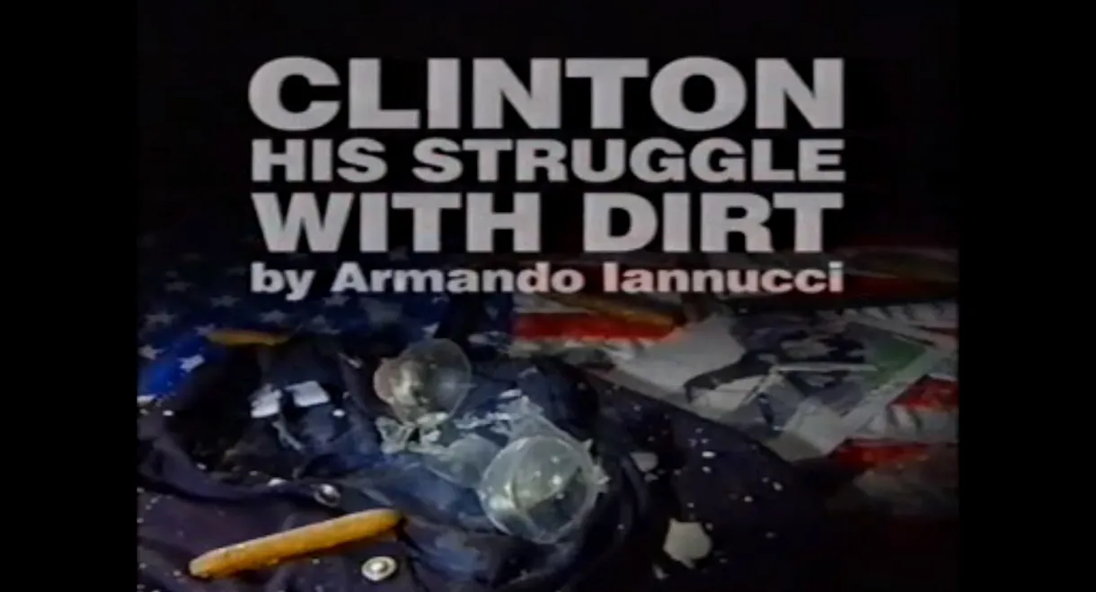 Clinton: His Struggle with Dirt