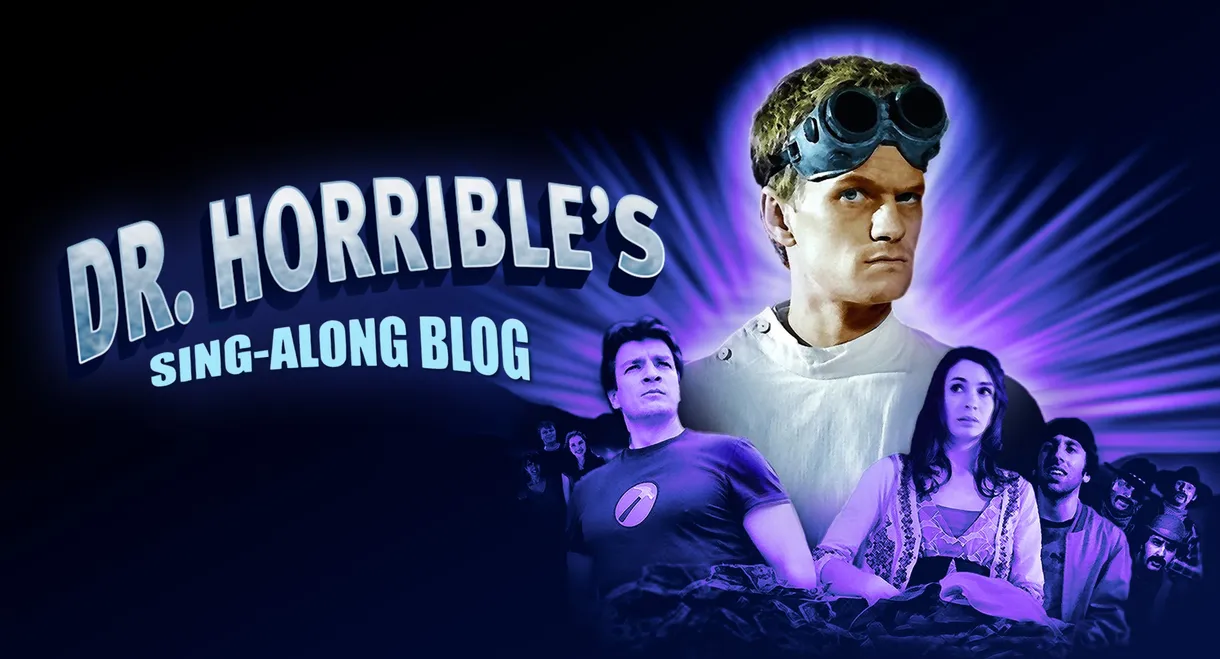 Dr. Horrible's Sing-Along Blog
