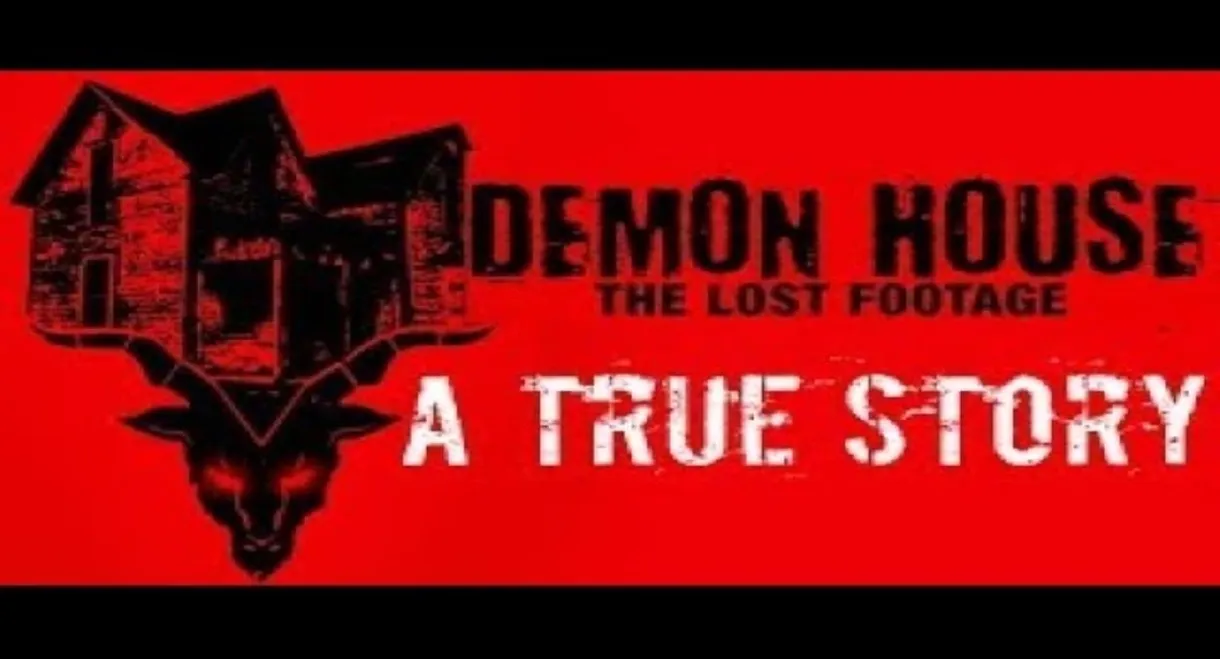 Demon House: The Lost Footage