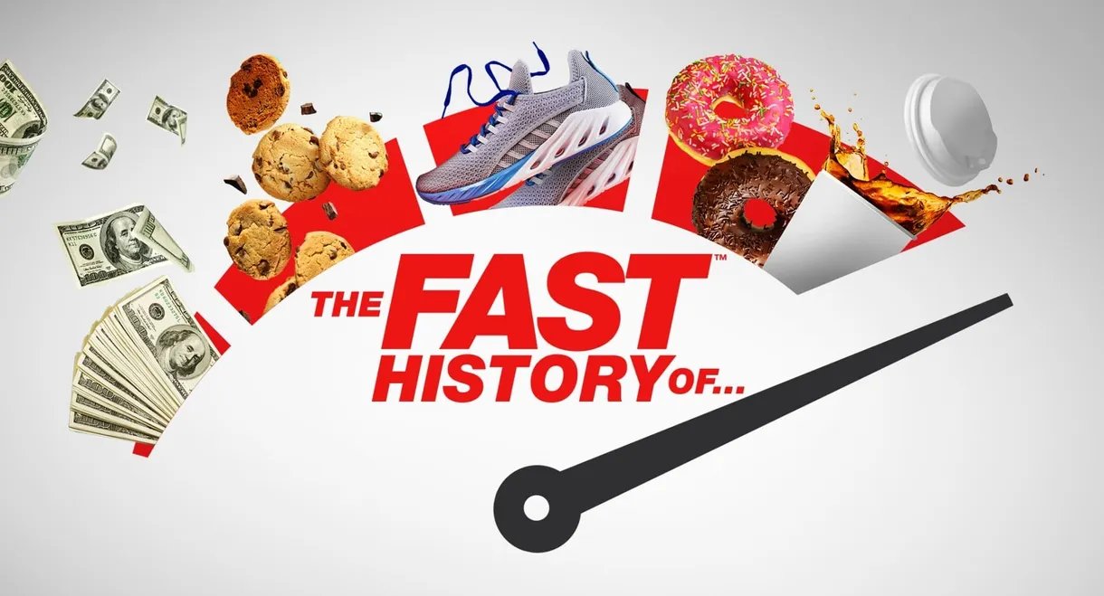 The Fast History Of...