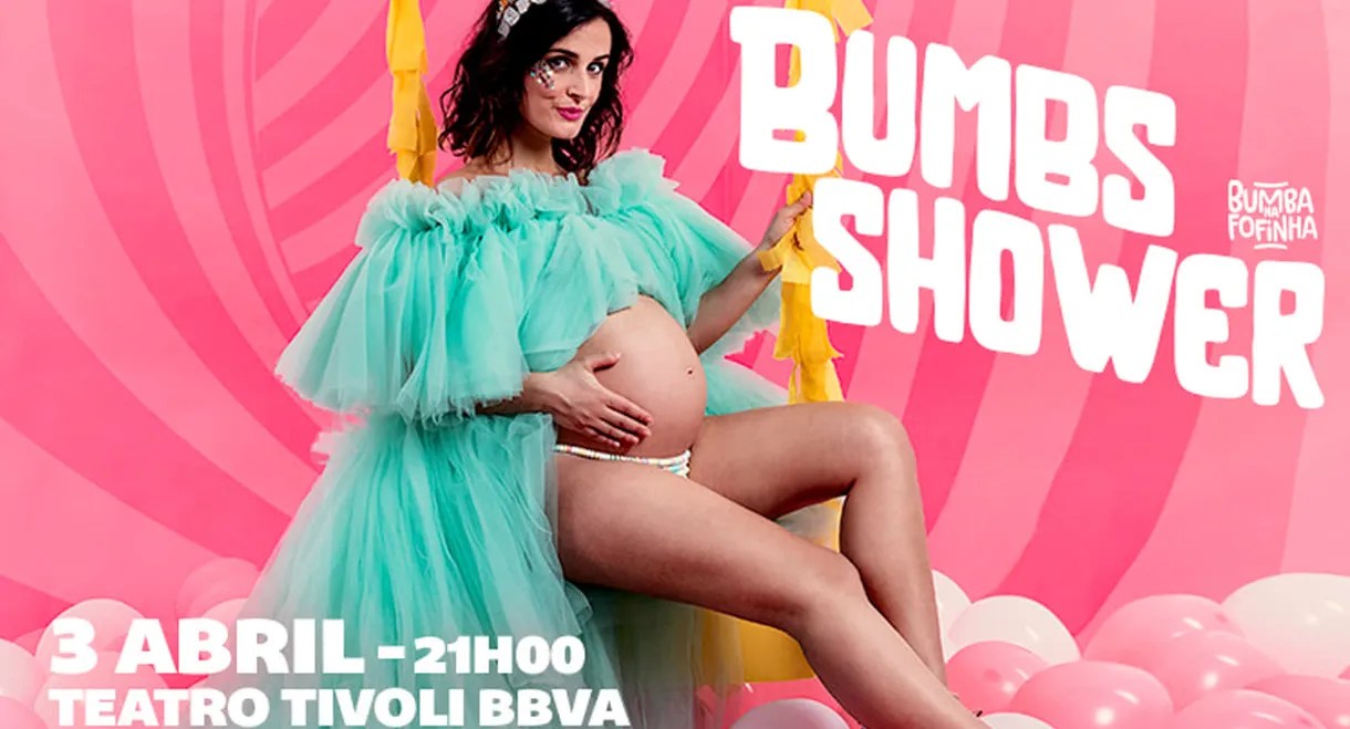 Bumba na Fofinha - Bumbs Shower ao vivo no Teatro Tivoli BBVA