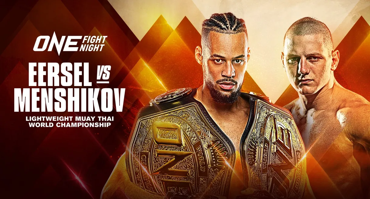 ONE Fight Night 11: Eersel vs. Menshikov