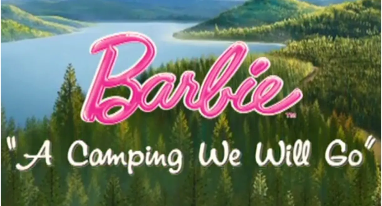 Barbie: A Camping We Will Go