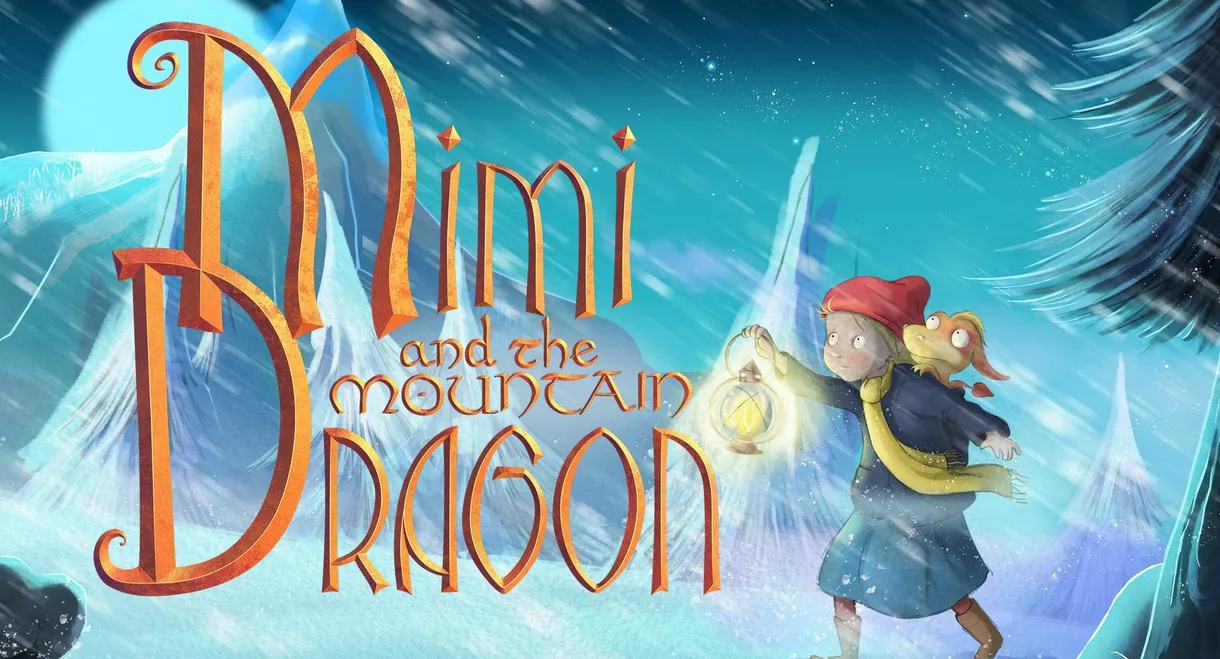 Mimi and the Mountain Dragon