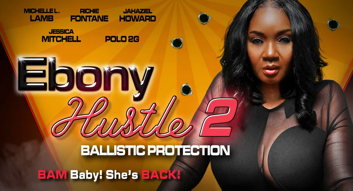 Ebony Hustle 2: Ballistic Protection