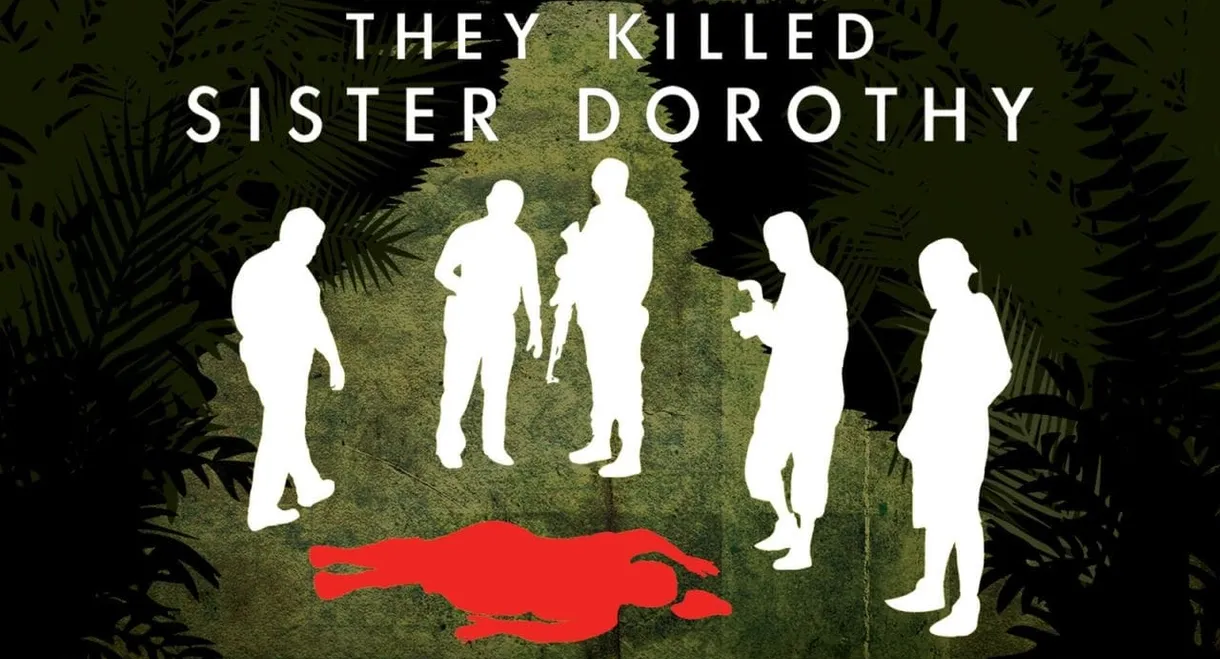 They Killed Sister Dorothy
