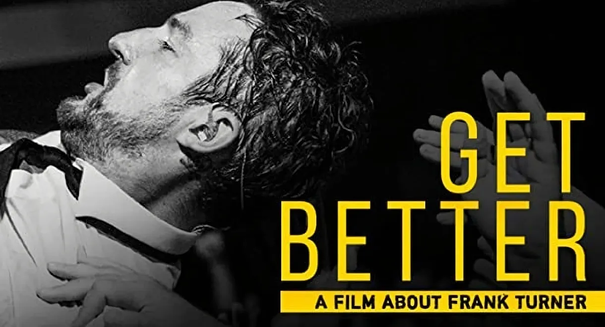 Get Better: A Film About Frank Turner