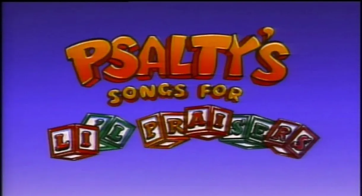 Psalty's Songs for Li'l Praisers, Volume 1: God Loves Me So-o Much!