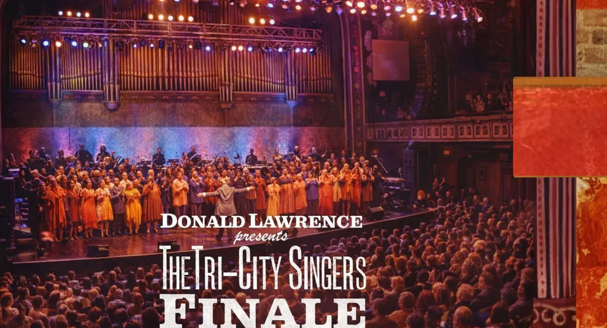Donald Lawrence Presents The Tri-City Singers: Finalé Act One