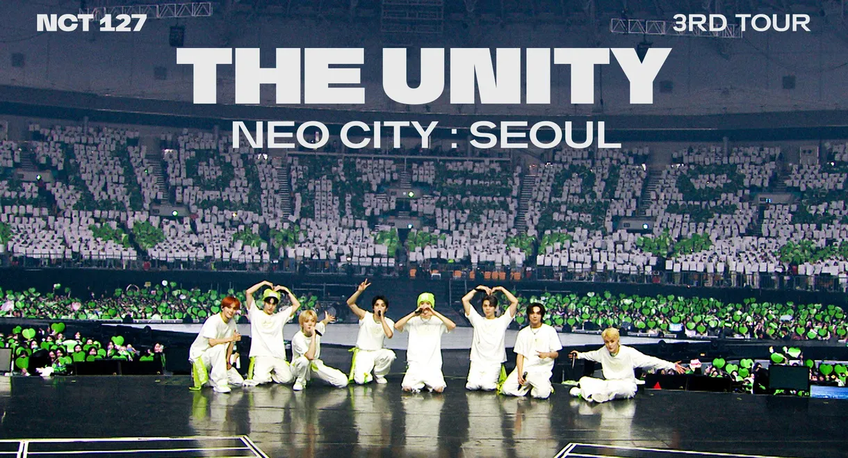 NCT 127 3rd Tour: Neo City - The Unity