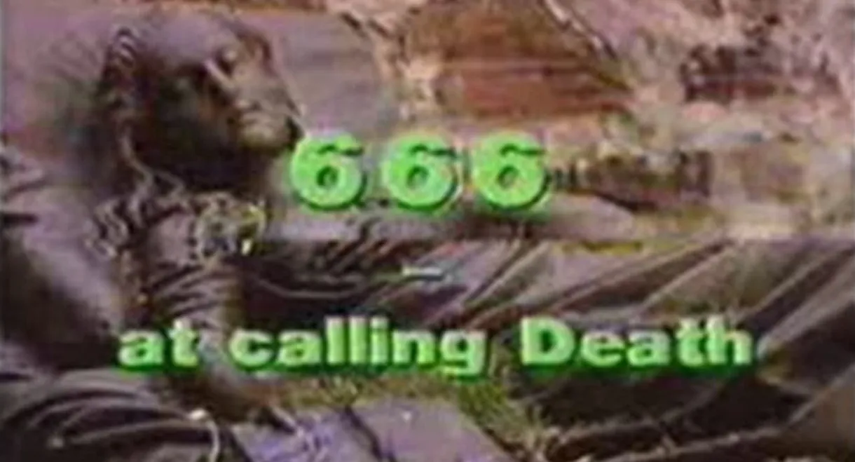 666 - At Calling Death