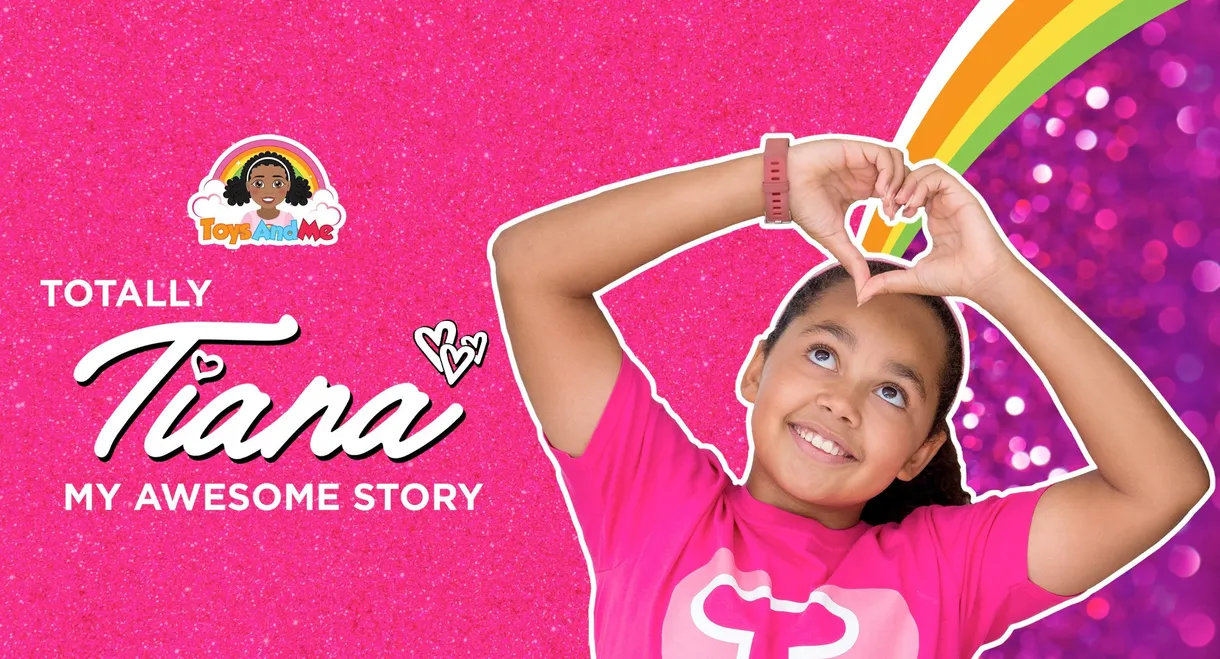 Totally Tiana My Amazing Story