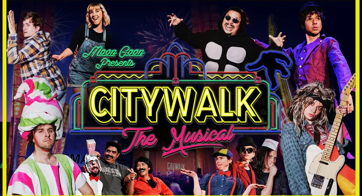 CityWalk The Musical