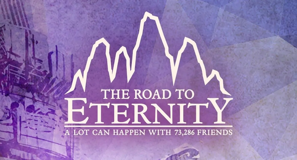 The Road to Eternity