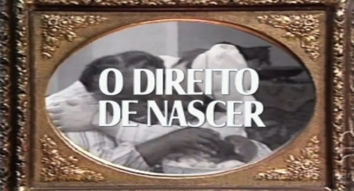 O Direito de Nascer