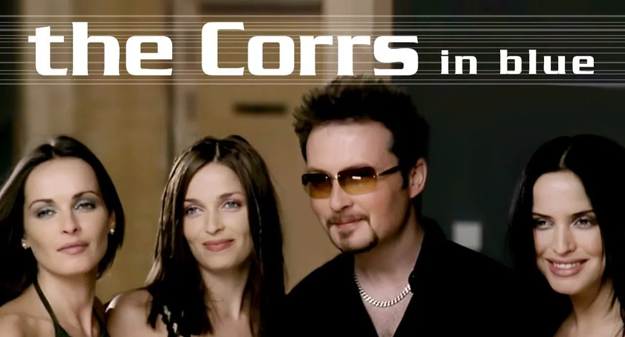 The Corrs: In Blue Documentary