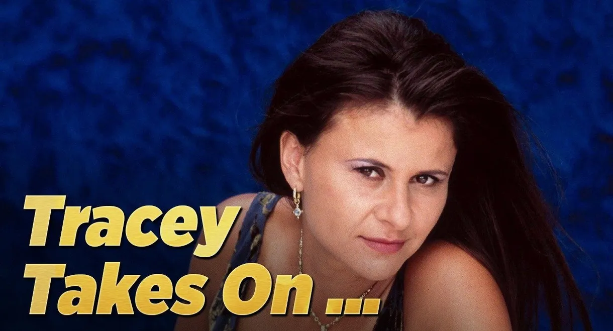 Tracey Takes On...