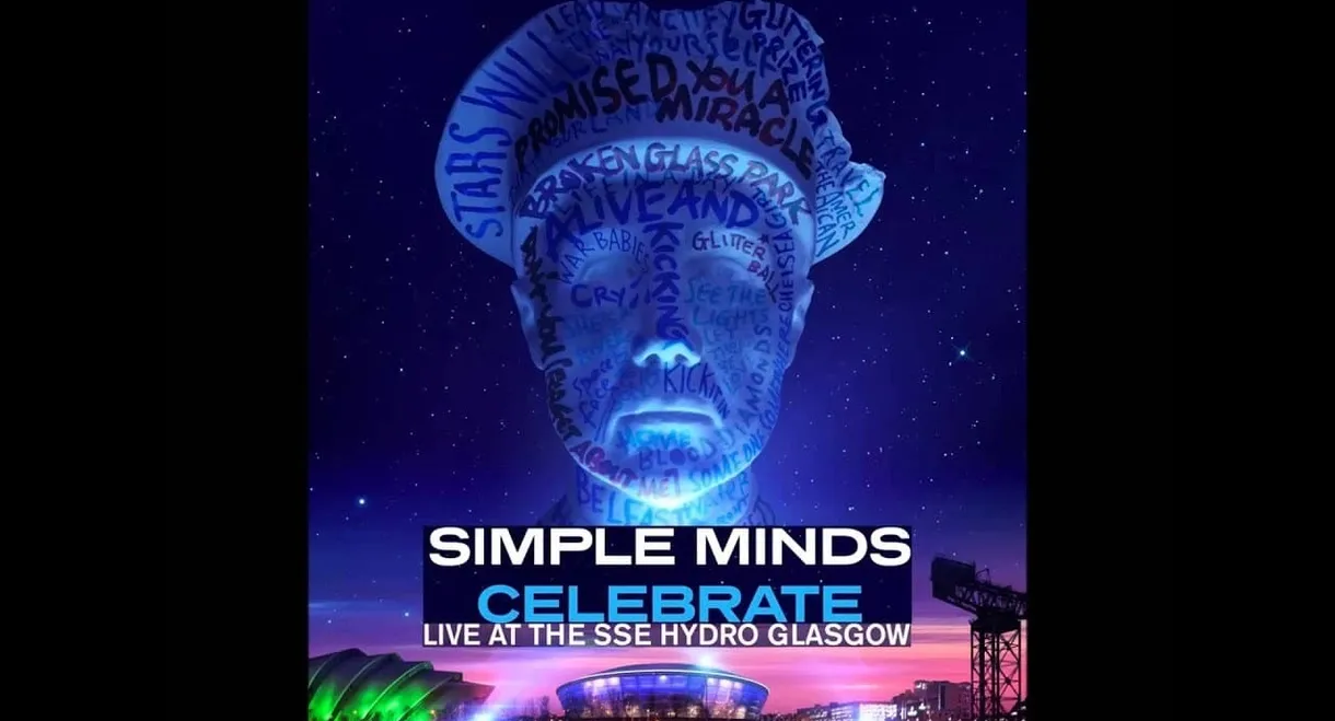 Simple Minds | Celebrate: Live at the SSE Hydro, Glasgow