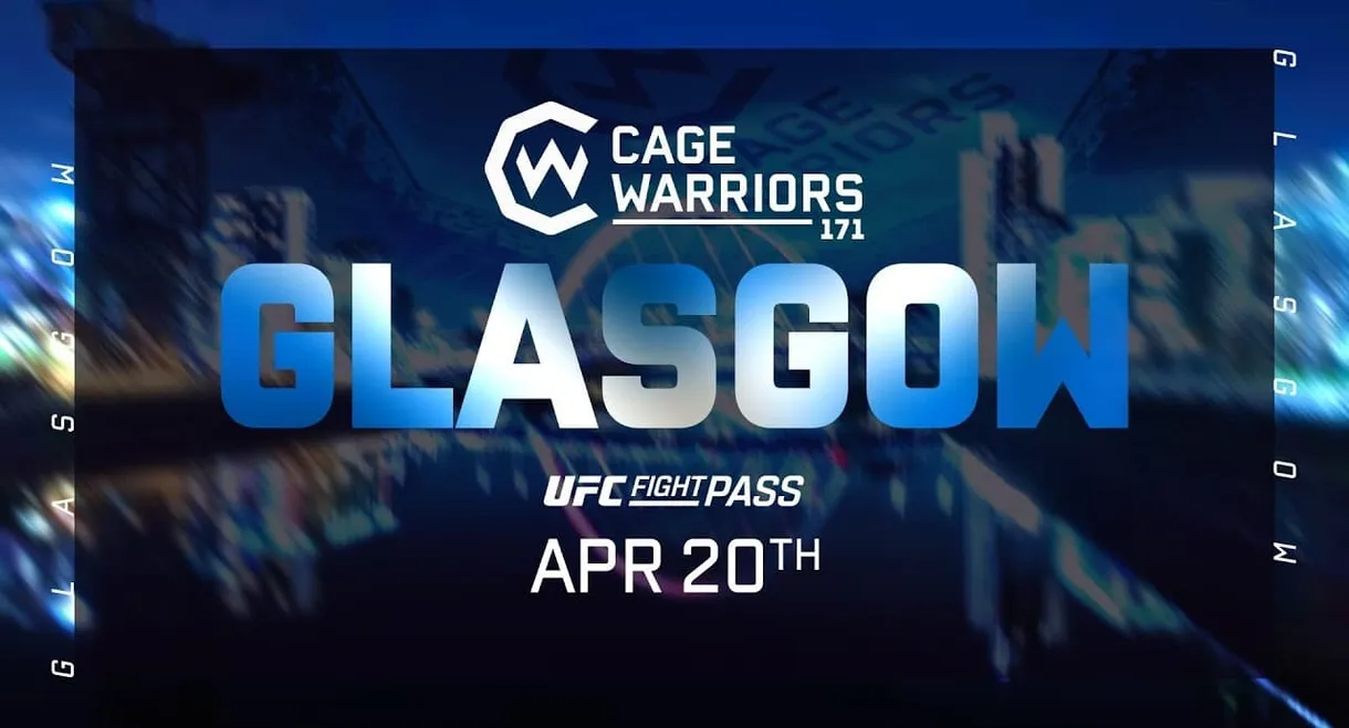Cage Warriors 171: Glasgow