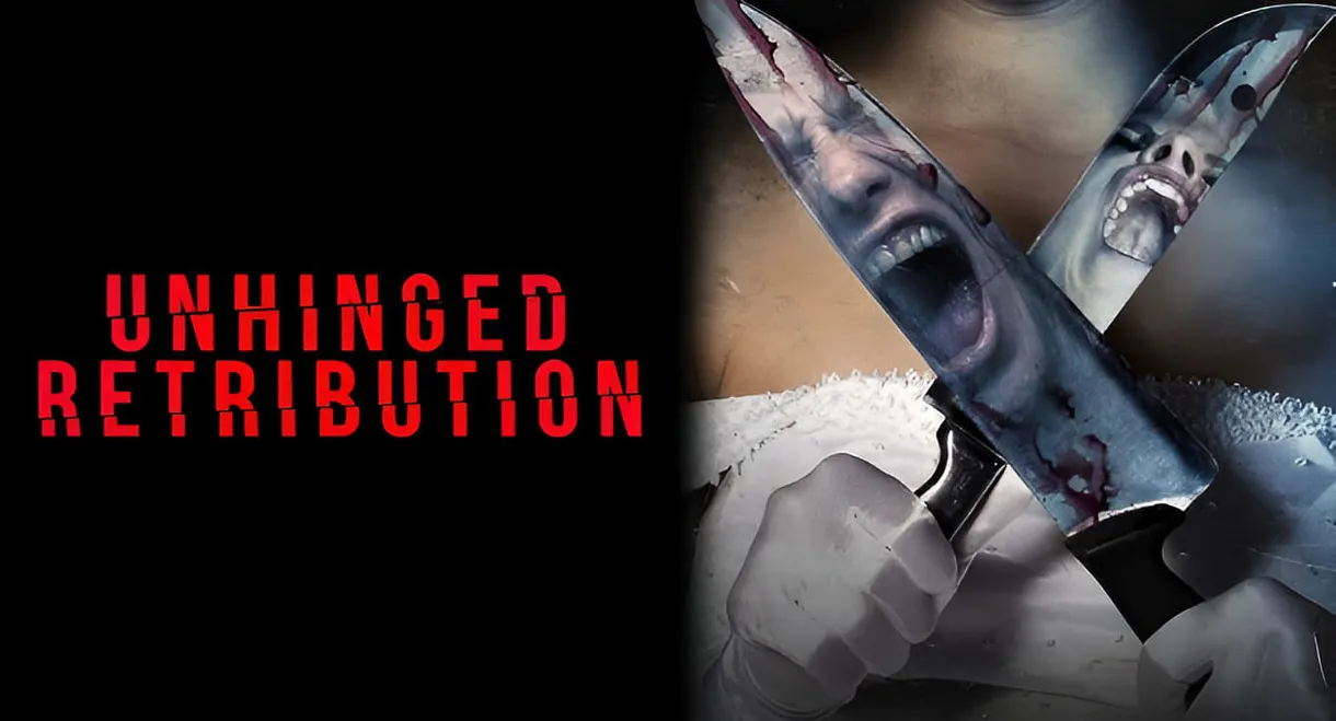 Unhinged: Retribution