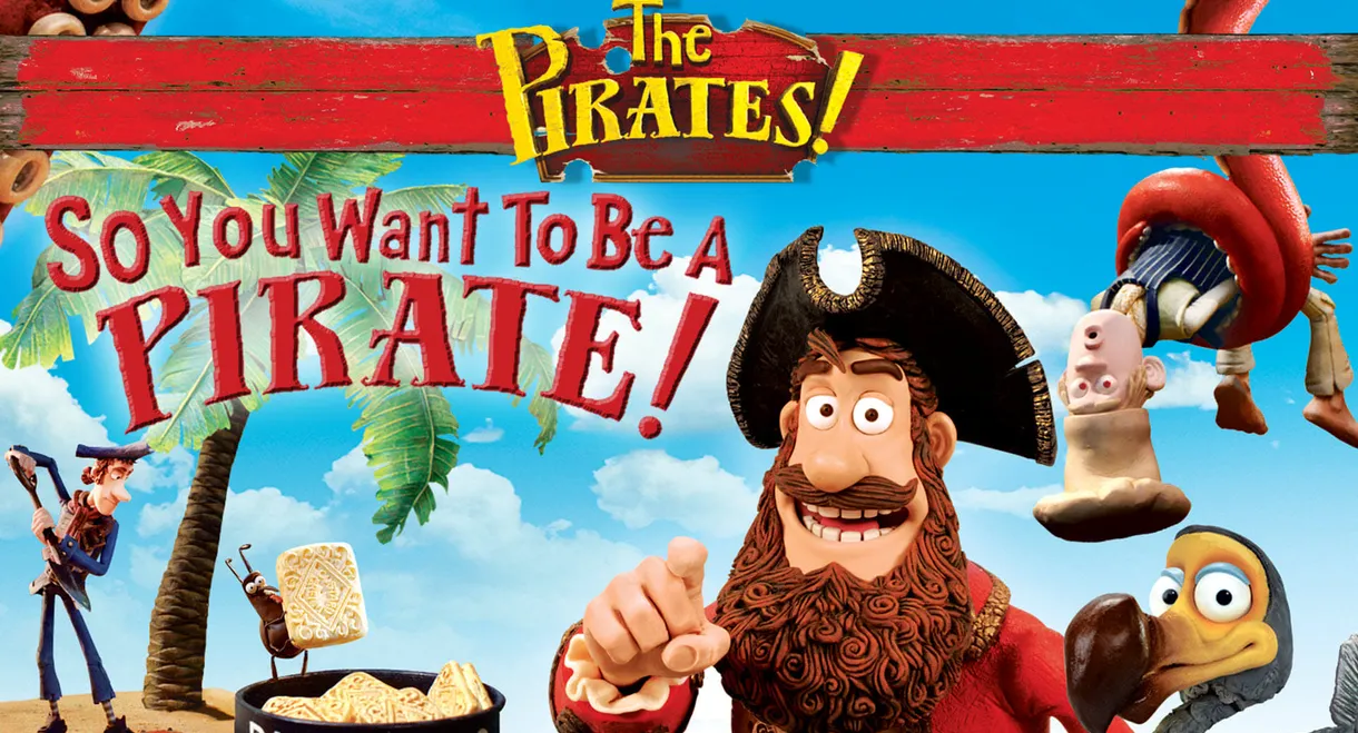 So You Want To Be A Pirate!