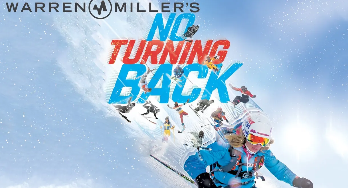 Warren Miller's No Turning Back