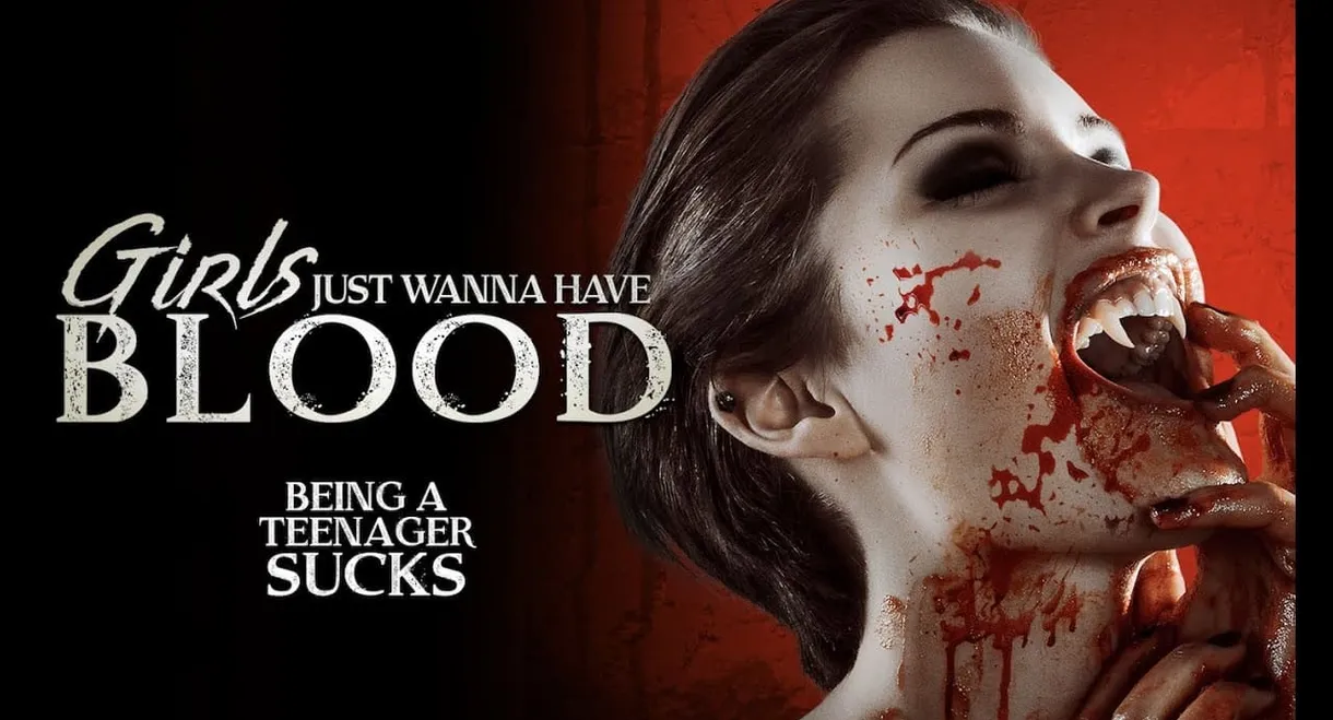 Girls Just Wanna Have Blood