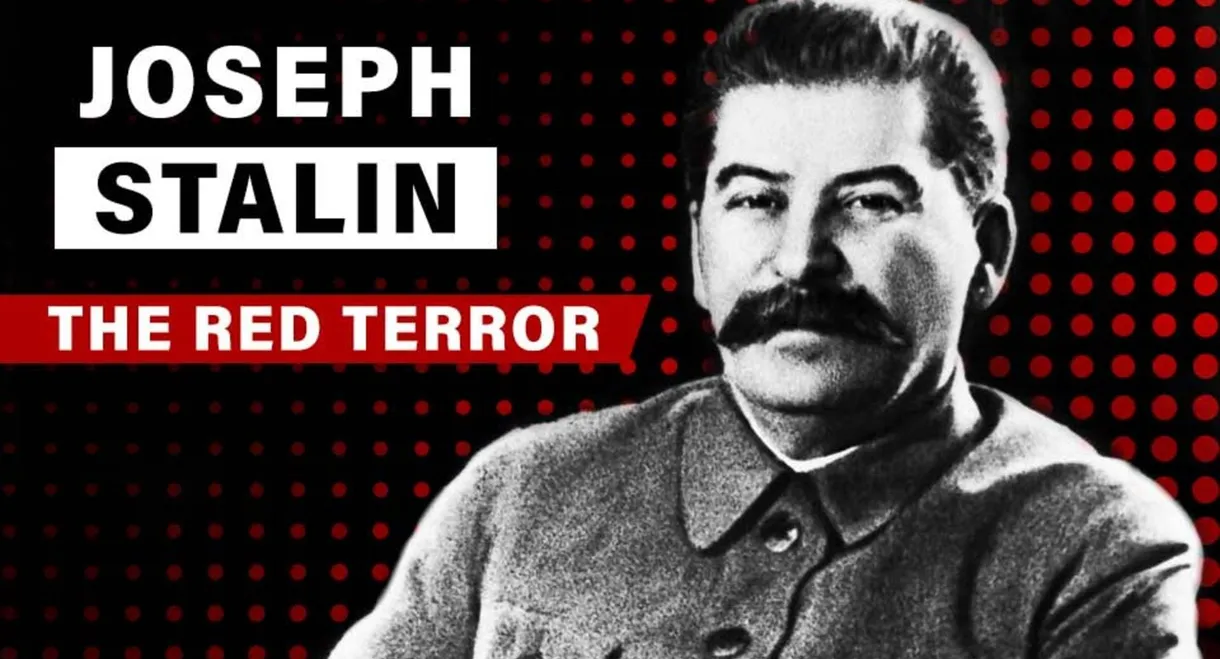 Joseph Stalin: Red Terror