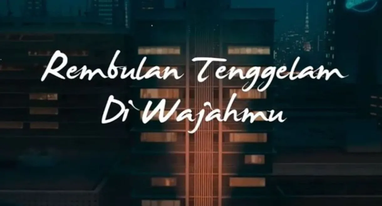 Rembulan Tenggelam di Wajahmu