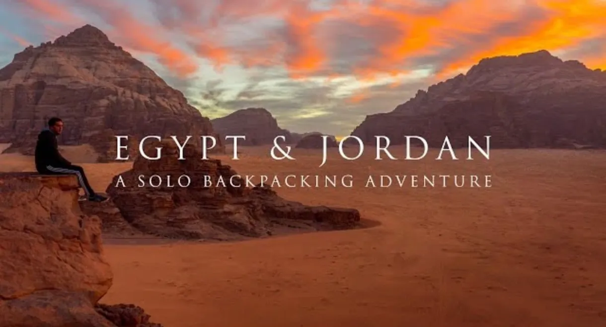 Egypt & Jordan: A Solo Backpacking Adventure