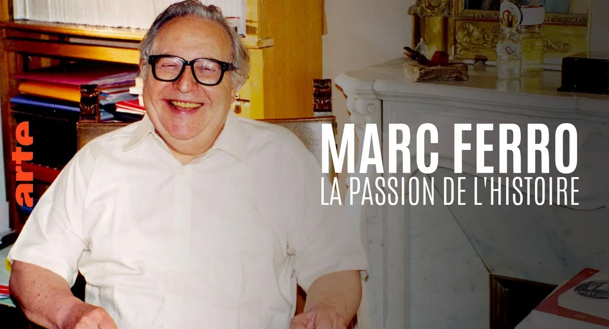 Marc Ferro, la passion de l'Histoire