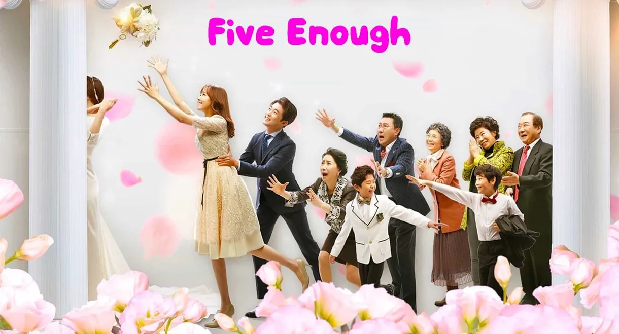 Five Enough