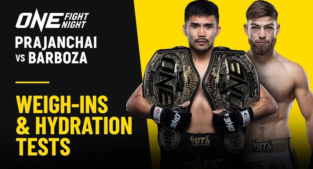 ONE Fight Night 28: Prajanchai vs. Barboza