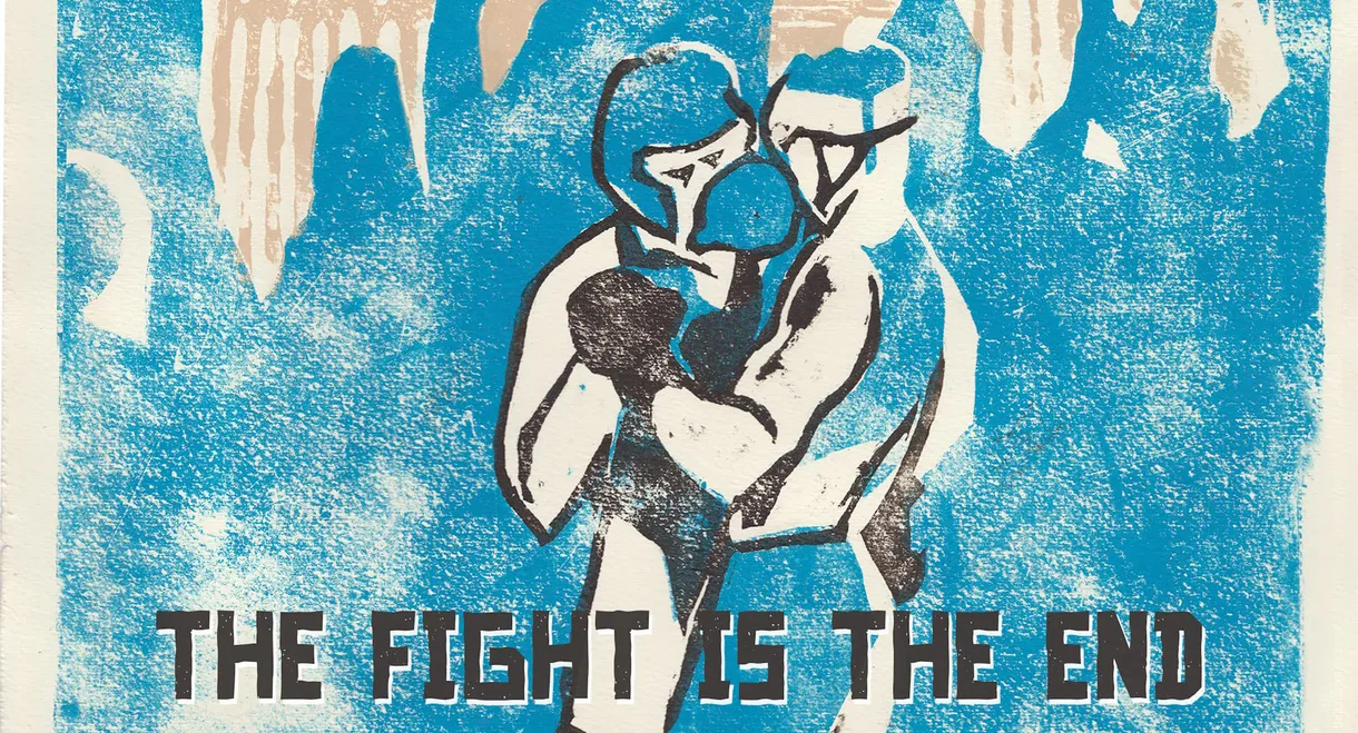 The Fight Is the End